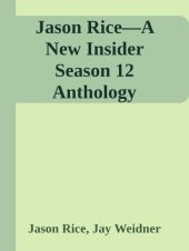 book Jason Rice—A New Insider Season 12 Anthology