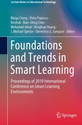 book Foundations and Trends in Smart Learning: Proceedings of 2019 International Conference on Smart Learning Environments (Lecture Notes in Educational Technology)