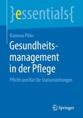 book Gesundheitsmanagement in der Pflege: Pflicht und Kür für Stationsleitungen