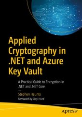 book Applied Cryptography in .NET and Azure Key Vault: A Practical Guide to Encryption in .NET and .NET Core