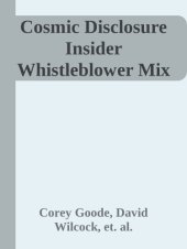 book Cosmic Disclosure Insider Whistleblower Mix