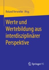 book Werte und Wertebildung aus interdisziplinärer Perspektive