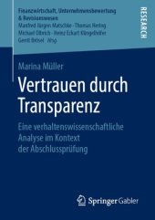 book Vertrauen durch Transparenz: Eine verhaltenswissenschaftliche Analyse im Kontext der Abschlussprüfung