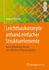 book Leichtbaukonzepte anhand einfacher Strukturelemente: Neuer didaktischer Ansatz mit zahlreichen Übungsaufgaben