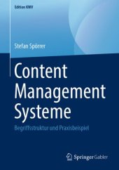 book Content Management Systeme: Begriffsstruktur und Praxisbeispiel