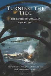 book Turning the Tide: The Battles of Coral Sea and Midway