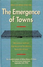 book The Emergence of Towns: Archaeology and Early Urbanization in Non-Roman, North-West Europe