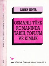 book Osmanlı - Türk Romanında Tarih Toplum ve Kimlik