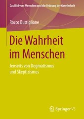 book Die Wahrheit im Menschen: Jenseits von Dogmatismus und Skeptizismus