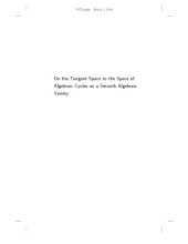 book On the Tangent Space to the Space of Algebraic Cycles on a Smooth Algebraic Variety