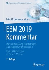 book EBM 2019 Kommentar: Mit Punktangaben, Eurobeträgen, Ausschlüssen, GOÄ Hinweisen