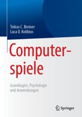 book Computerspiele: Grundlagen, Psychologie und Anwendungen