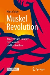 book MuskelRevolution: Konzepte und Rezepte zum Muskel- und Kraftaufbau