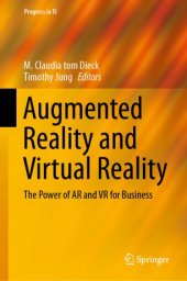 book Augmented Reality and Virtual Reality: The Power of AR and VR for Business