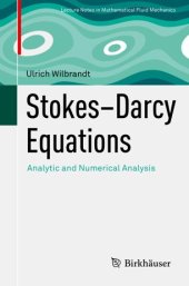 book Stokes–Darcy Equations: Analytic and Numerical Analysis