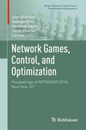 book Network Games, Control, and Optimization: Proceedings of NETGCOOP 2018, New York, NY