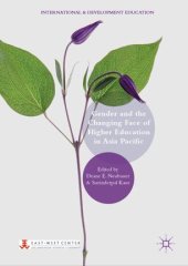 book Gender and the Changing Face of Higher Education in Asia Pacific