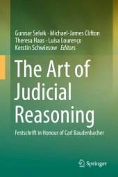 book The Art of Judicial Reasoning: Festschrift in Honour of Carl Baudenbacher