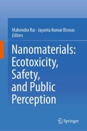 book Nanomaterials: Ecotoxicity, Safety, and Public Perception