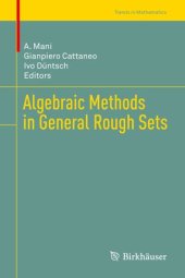 book Algebraic Methods in General Rough Sets