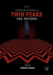 book Critical Essays on Twin Peaks: The Return