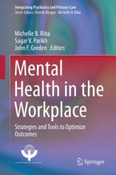 book Mental Health in the Workplace: Strategies and Tools to Optimize Outcomes