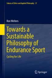 book Towards a Sustainable Philosophy of Endurance Sport: Cycling for Life