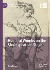 book Humoral Wombs on the Shakespearean Stage