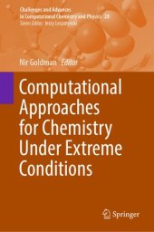 book Computational Approaches for Chemistry Under Extreme Conditions