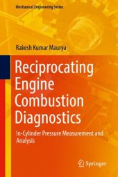 book Reciprocating Engine Combustion Diagnostics: In-Cylinder Pressure Measurement and Analysis