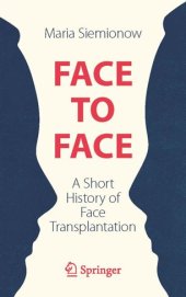 book Face to Face: A Short History of Face Transplantation