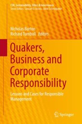 book Quakers, Business and Corporate Responsibility: Lessons and Cases for Responsible Management