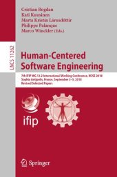 book Human-Centered Software Engineering: 7th IFIP WG 13.2 International Working Conference, HCSE 2018, Sophia Antipolis, France, September 3–5, 2018, Revised Selected Papers