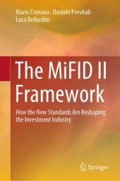 book The MiFID II Framework: How the New Standards Are Reshaping the Investment Industry