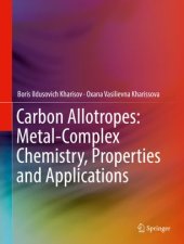 book Carbon Allotropes: Metal-Complex Chemistry, Properties and Applications