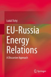 book EU-Russia Energy Relations: A Discursive Approach