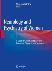 book Neurology and Psychiatry of Women: A Guide to Gender-based Issues in Evaluation, Diagnosis, and Treatment