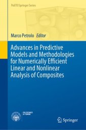 book Advances in Predictive Models and Methodologies for Numerically Efficient Linear and Nonlinear Analysis of Composites