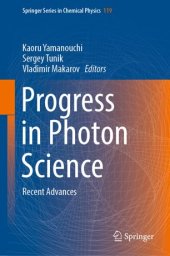 book Progress in Photon Science: Recent Advances