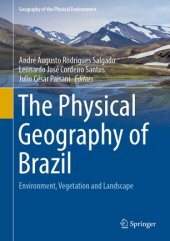 book The Physical Geography of Brazil: Environment, Vegetation and Landscape