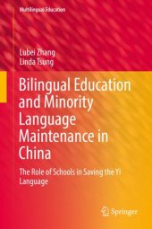 book Bilingual Education and Minority Language Maintenance in China: The Role of Schools in Saving the Yi Language