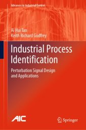 book Industrial Process Identification: Perturbation Signal Design and Applications