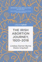 book The Irish Abortion Journey, 1920–2018