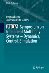 book IUTAM Symposium on Intelligent Multibody Systems – Dynamics, Control, Simulation