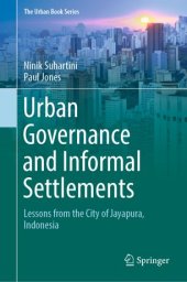 book Urban Governance and Informal Settlements: Lessons from the City of Jayapura, Indonesia