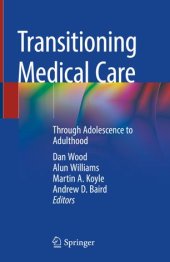 book Transitioning Medical Care: Through Adolescence to Adulthood