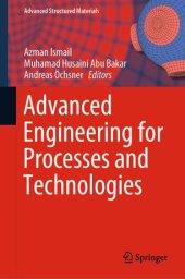 book Advanced Engineering for Processes and Technologies