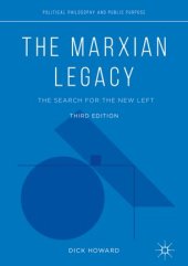 book The Marxian Legacy: The Search for the New Left