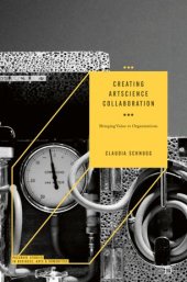 book Creating ArtScience Collaboration: Bringing Value to Organizations