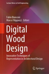 book Digital Wood Design: Innovative Techniques of Representation in Architectural Design